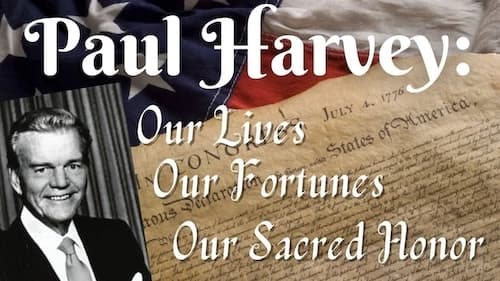 Paul Harvey - Declaration of Independence: Freedom to Die