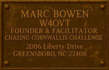 Marc Bowen W4OVT Commemorative Plaque - Founder & Facilitator, Chasing Cornwallis Challenge